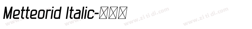 Metteorid Italic字体转换